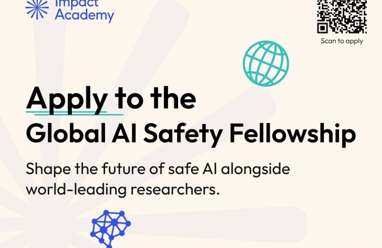 Impact Academy Global AI Safety Fellowship 2025